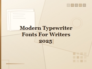 Best Modern Typewriter Fonts for Writers in 2025